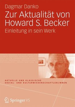 Zur Aktualität von Howard S. Becker (eBook, PDF) - Danko, Dagmar