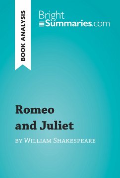 Romeo and Juliet by William Shakespeare (Book Analysis) (eBook, ePUB) - Summaries, Bright