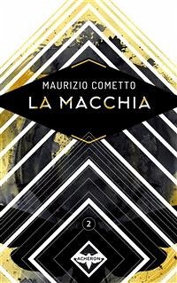 La Macchia - Eufemia n. 2 (eBook, ePUB) - Cometto, Maurizio