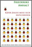 Käfer Julius muss sich entscheiden (eBook, ePUB)