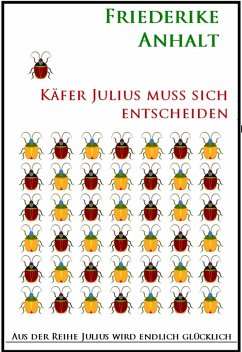 Cover Käfer Julius muss sich entscheiden (eBook, ePUB)