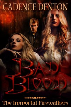 Cover Bad Blood (The Immortal Firewalkers, #2) (eBook, ePUB)