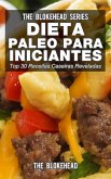 Dieta Paleo para Iniciantes - Top 30 Receitas Caseiras Reveladas (eBook, ePUB)