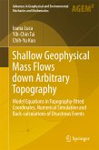 Shallow Geophysical Mass Flows down Arbitrary Topography (eBook, PDF)