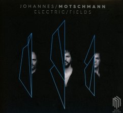 Electric Fields - Motschmann,Johannes/Panzl,David