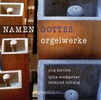 Im Namen Gottes - Orgelwerke