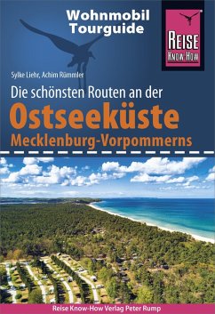 Reise Know-How Wohnmobil-Tourguide Ostseeküste Mecklenburg-Vorpommern mit Rügen und Usedom (eBook, PDF) - Rümmler, Achim; Liehr, Sylke