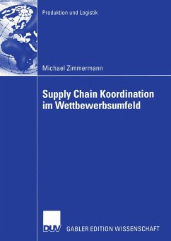 Supply Chain Koordination im Wettbewerbsumfeld (eBook, PDF) - Zimmermann, Michael