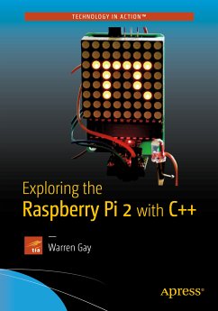 Exploring the Raspberry Pi 2 with C++ (eBook, PDF) - Gay, Warren