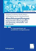 Abschlussprüfungen Bankwirtschaft, Rechnungswesen und Steuerung, Wirtschafts- und Sozialkunde (eBook, PDF)