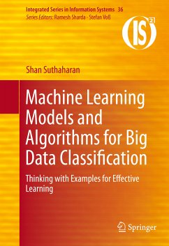 Machine Learning Models and Algorithms for Big Data Classification (eBook, PDF) - Suthaharan, Shan