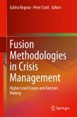 Fusion Methodologies in Crisis Management (eBook, PDF)