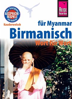 Reise Know-How Sprachführer Birmanisch für Myanmar - Wort für Wort (Burmesisch): Kauderwelsch-Band 63 (eBook, PDF) - Myint, Phone
