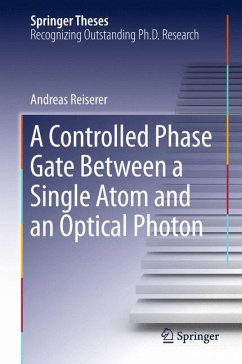 A Controlled Phase Gate Between a Single Atom and an Optical Photon (eBook, PDF) - Reiserer, Andreas