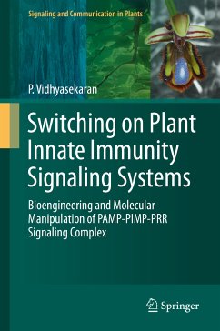 Switching on Plant Innate Immunity Signaling Systems (eBook, PDF) - Vidhyasekaran, P.