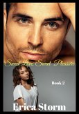 Sweet Love, Sweet Pleasures (Sweet Embrace, #2) (eBook, ePUB)