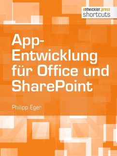 App-Entwicklung für Office und SharePoint (eBook, ePUB) - Eger, Philipp