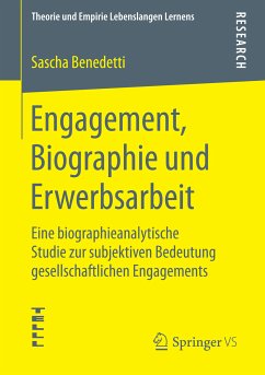 Engagement, Biographie und Erwerbsarbeit (eBook, PDF) - Benedetti, Sascha