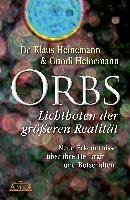 Orbs - Lichtboten der größeren Realität (eBook, ePUB) - Heinemann, Klaus; Heinemann, Gundi