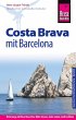 Reise Know-How Reiseführer Costa Brava mit Barcelona