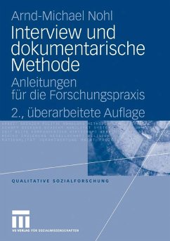 Interview und dokumentarische Methode (eBook, PDF) - Nohl, Arnd-Michael