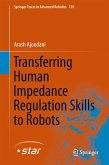 Transferring Human Impedance Regulation Skills to Robots (eBook, PDF)
