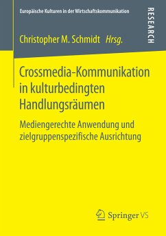 Crossmedia-Kommunikation in kulturbedingten Handlungsräumen (eBook, PDF)