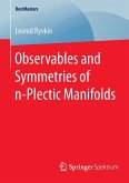 Observables and Symmetries of n-Plectic Manifolds (eBook, PDF)