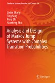 Analysis and Design of Markov Jump Systems with Complex Transition Probabilities (eBook, PDF)