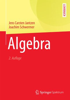 Algebra (eBook, PDF) - Jantzen, Jens Carsten; Schwermer, Joachim