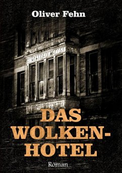 Das Wolkenhotel (eBook, ePUB) - Fehn, Oliver