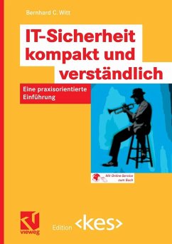 IT-Sicherheit kompakt und verständlich (eBook, PDF) - Witt, Bernhard C.