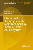 Introduction to the Thermodynamically Constrained Averaging Theory for Porous Medium Systems (eBook, PDF)