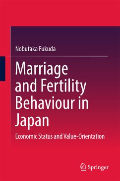 Marriage and Fertility Behaviour in Japan (eBook, PDF) - Fukuda, Nobutaka