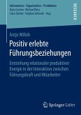 Positiv erlebte Führungsbeziehungen (eBook, PDF)