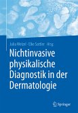 Nichtinvasive physikalische Diagnostik in der Dermatologie (eBook, PDF)