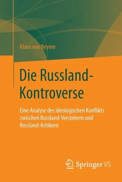 Die Russland-Kontroverse (eBook, PDF) - von Beyme, Klaus
