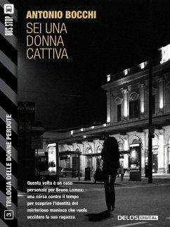 Sei una donna cattiva (eBook, ePUB) - Bocchi, Antonio