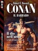 Conan e il dio nell'urna (eBook, ePUB)