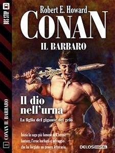Conan e il dio nell'urna (eBook, ePUB) - E. Howard, Robert