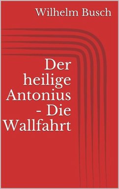 Cover Der heilige Antonius - Die Wallfahrt (eBook, ePUB)