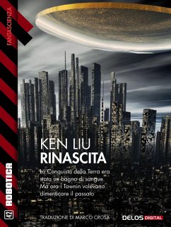 Rinascita (eBook, ePUB) - Liu, Ken
