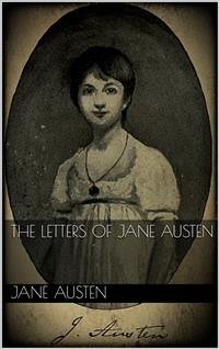The Letters of Jane Austen (eBook, ePUB) - Austen, Jane
