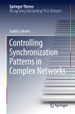Controlling Synchronization Patterns in Complex Networks (eBook, PDF)