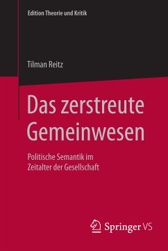 Das zerstreute Gemeinwesen (eBook, PDF) - Reitz, Tilman