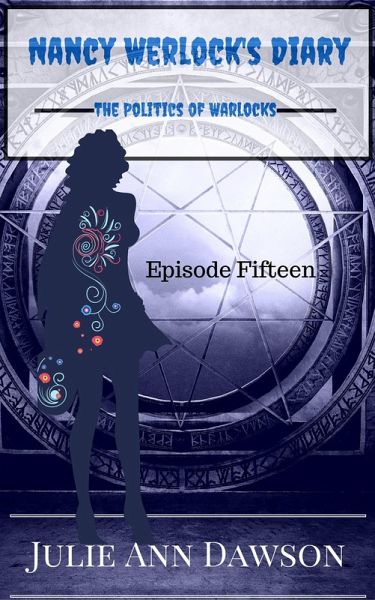 Nancy Werlock's Diary: The Politics of Warlocks (eBook, ePUB)