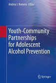 Youth-Community Partnerships for Adolescent Alcohol Prevention (eBook, PDF)