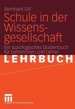 Schule in der Wissensgesellschaft (eBook, PDF) - Gill, Bernhard