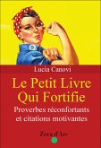 Le Petit Livre Qui Fortifie (eBook, ePUB)
