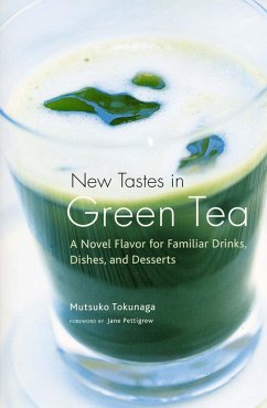 New Tastes in Green Tea - Tokunaga, Mutsuko